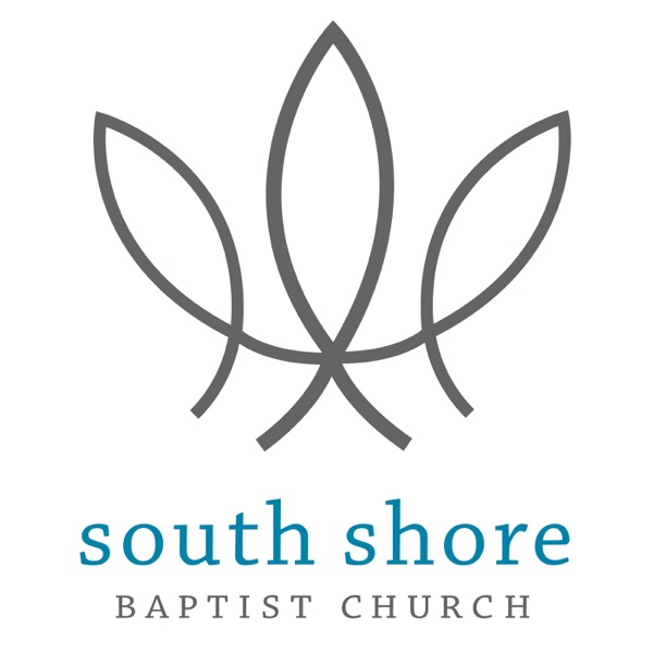 South Shore Baptist Church Sermons