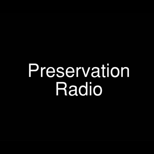 Preservation Radio