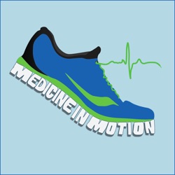 Medicine in Motion