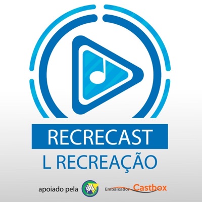 Recrecast - Recreação:VALE Produtora Audiovisual