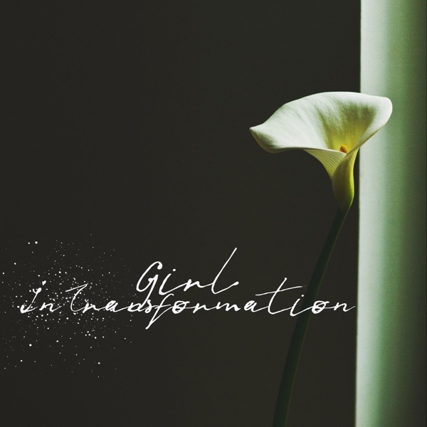 Girl In Transformation