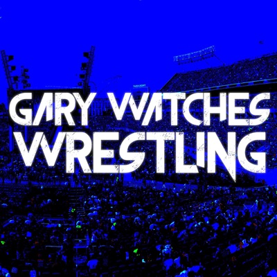 Gary Watches Wrestling