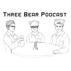 Three bears podcast (Fiction) ep.2 One punch man