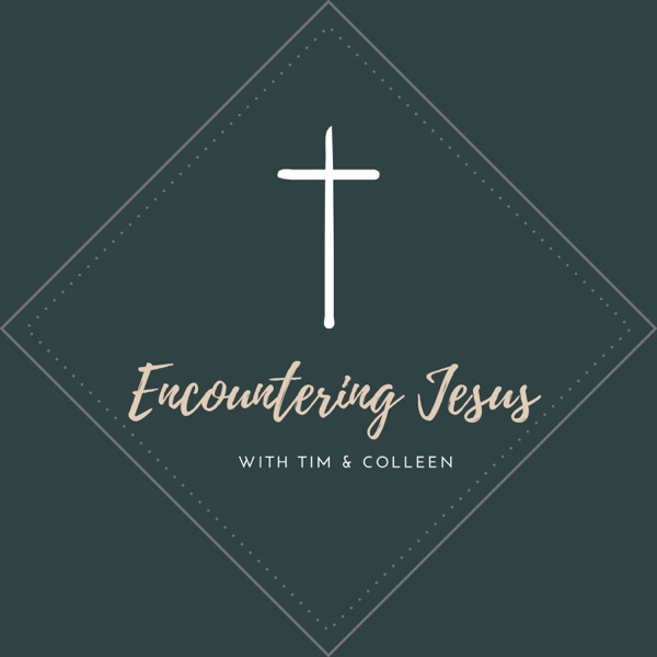 Encountering Jesus with Tim & Colleen Artwork