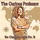 The Curious Professor