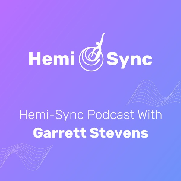 Hemi-Sync Podcast