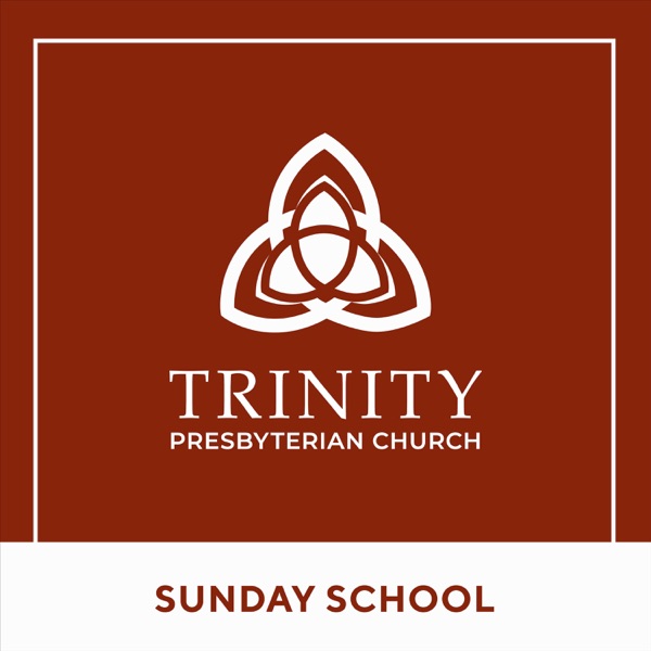 Trinity PCA Sunday School