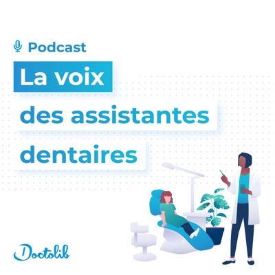 La voix des assistantes dentaires par Doctolib