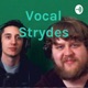 Vocal Strydes