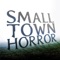 Small Town Horror