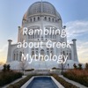 Rambling about Greek Mythology