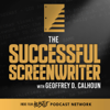 The Successful Screenwriter with Geoffrey D Calhoun: Screenwriting Podcast - Geoffrey D Calhoun
