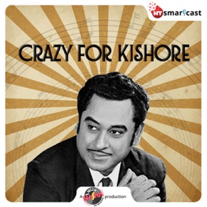 Crazy For Kishore