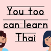 You too can learn Thai -- Listening practice, beginner & intermediate Thai vocab / grammar / culture - Nan