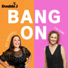 Bang On - ABC listen