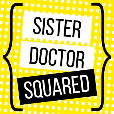 Sister Doctor Squared