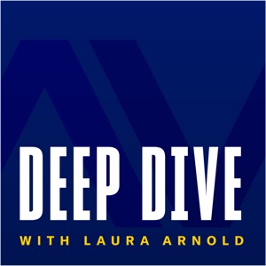 Deep Dive with Laura Arnold