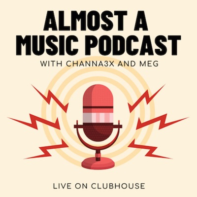 Almost A Music Podcast