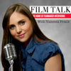 Film Talk | Interviews with the brightest minds in the film industry. - Vanessa Frank