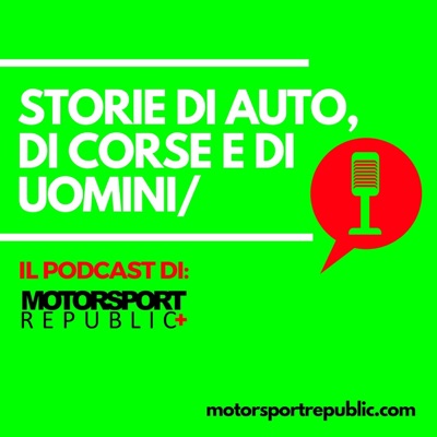 Il podcast di Motorsport Republic+
