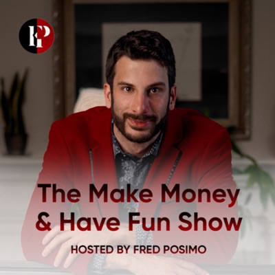 The Make Money & Have Fun Show