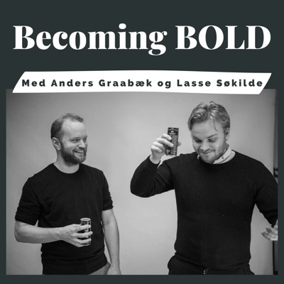 Becoming BOLD Becoming BOLD