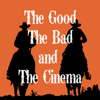 The Good, The Bad and The Cinema - Kemal Akçay, Mehmet Sindel