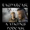 Ragnar Cast: A Vikings Podcast - Ragnar Cast