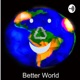 Better World 