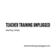 Teacher Training Unplugged Radio