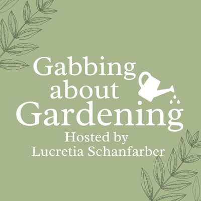 Gabbing about Gardening