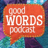 The Good Words Podcast podcast