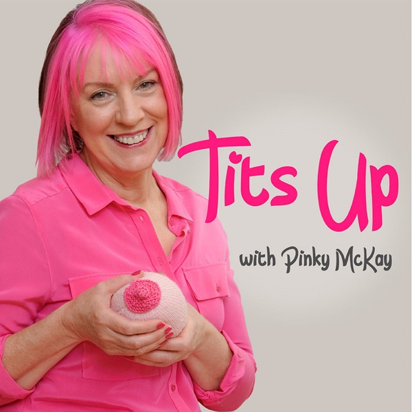 Tits Up with Pinky McKay