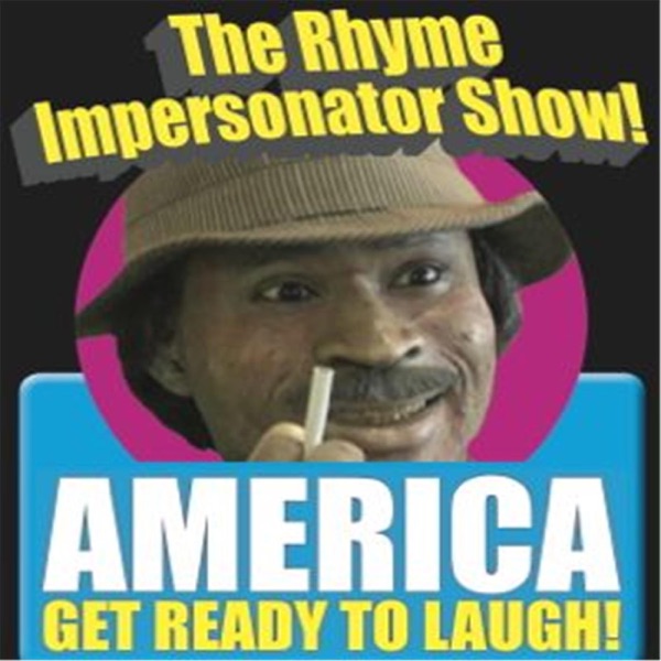 The Rhyme Impersonator Radio Show