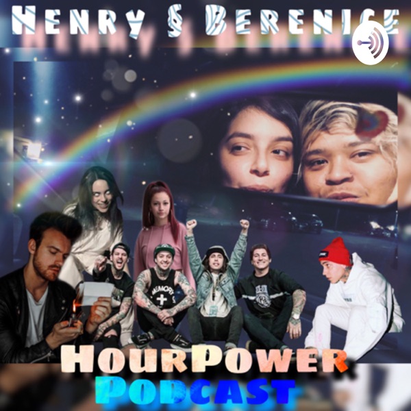 Henry & Berenice HourPower Podcast Artwork