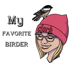 My Favorite Birder