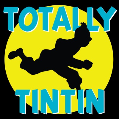 Totally Tintin Totally Tintin