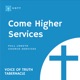Come Higher Services
