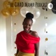 Episode 33: Celebrating A Year of The OMAD Mama Podcast!!!
