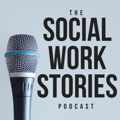 The Social Work Stories Podcast:The Social Work Stories Team