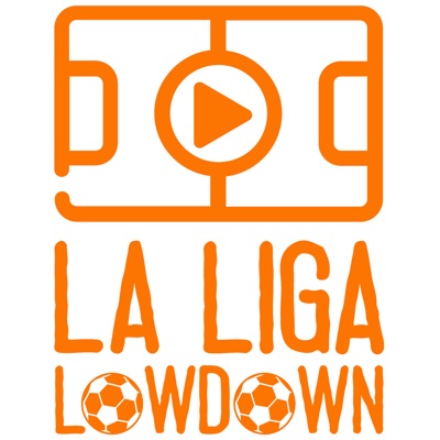 La Liga Lowdown:La Liga Lowdown