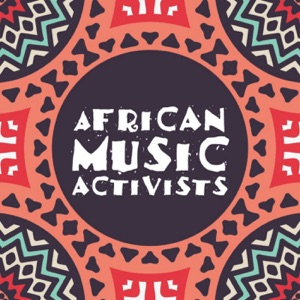 African Music Activists