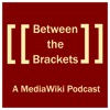 Between the Brackets: a MediaWiki Podcast