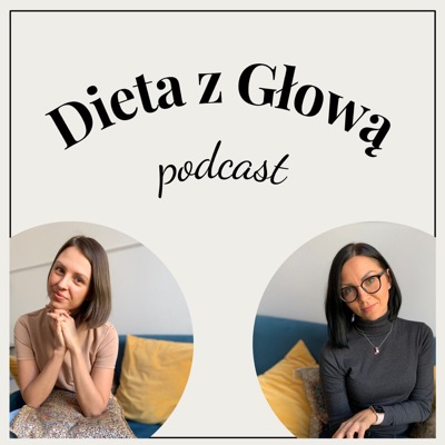 Dieta z Głową Podcast