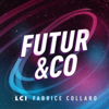 Futur & Co - LCI - Fabrice Collaro