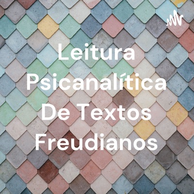 Leitura Psicanalítica De Textos Freudianos:Claudia Freitas #psicanalise#