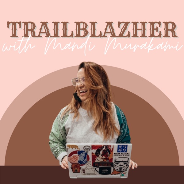 TrailblazHER with Mandi Murakami Artwork