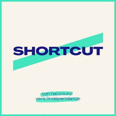 Shortcut | Ton raccourci vers l'indépendance