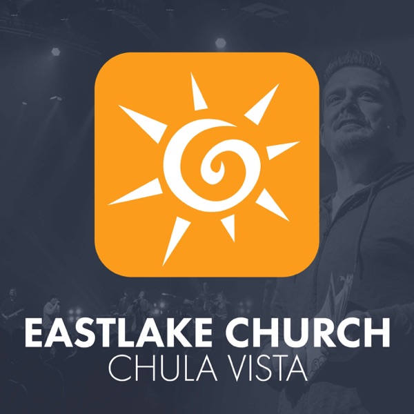 EastLake Church Chula Vista