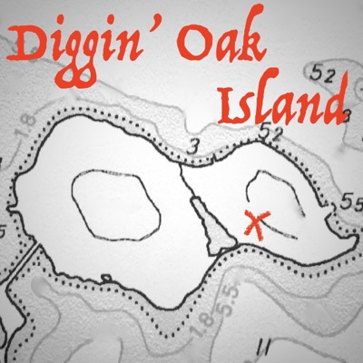 Diggin' Oak Island Diggin' Oak Island